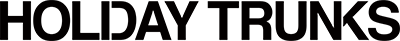 HOLIDAY TRUNKS